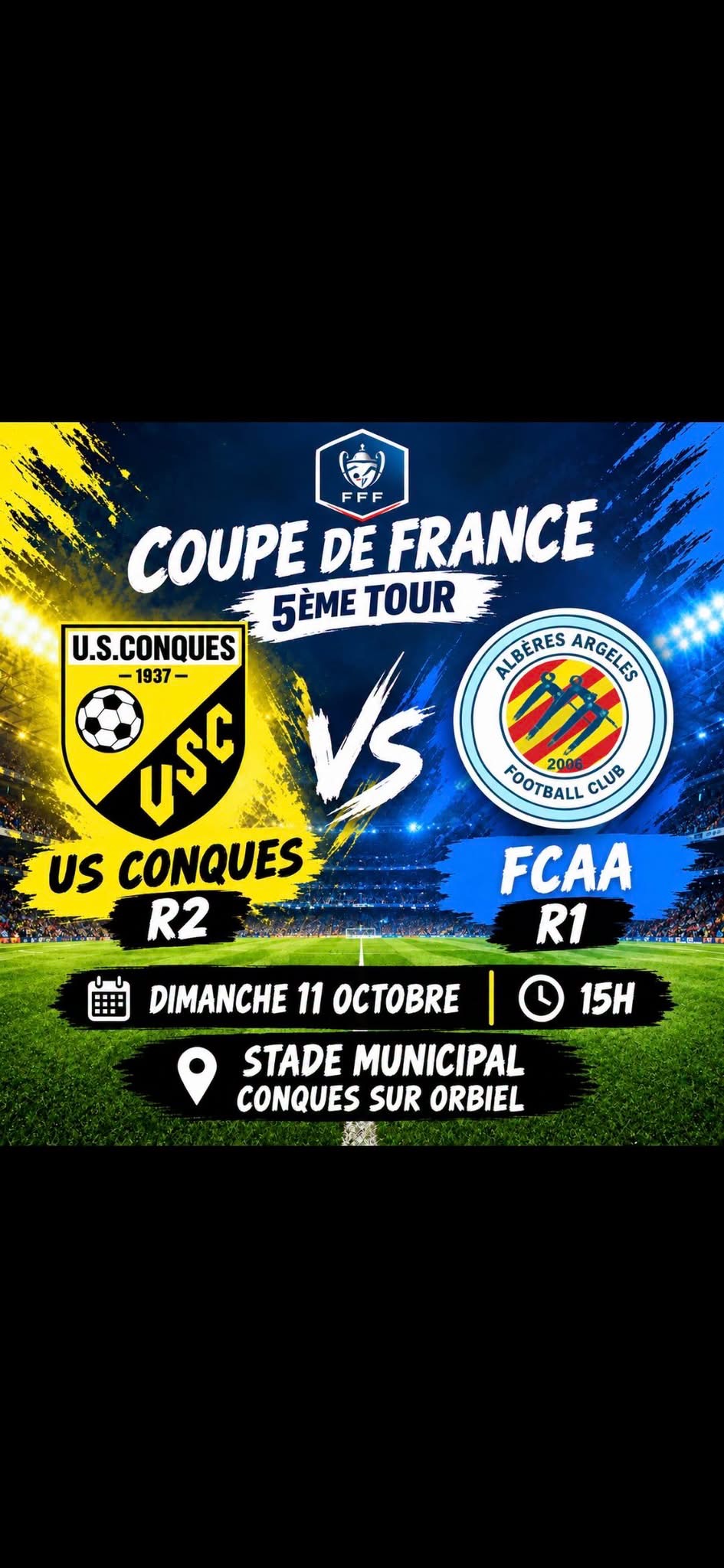 đ COUPE DE FRANCE : LâUS CONQUES FACE Ă UN IMMENSE DĂFI CONTRE LE FC ALBĂRES-ARGELĂS !